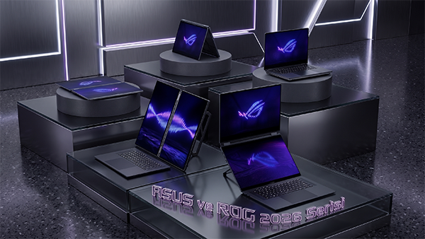 ASUS ve ROG 2026 Serisi Türkiye ASUS ve ROG 2026 Serisi Türkiye